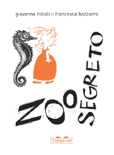 Topipittori - Zoo segreto - copertina