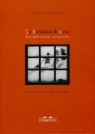 Topipittori - La bambina di neve. Miracolo infantile - copertina