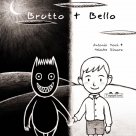 Topipittori - Brutto & Bello - copertina Topipittori - Brutto & Bello - copertina