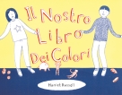 Topipittori - Il nostro libro dei colori - copertina Topipittori - Il nostro libro dei colori - copertina
