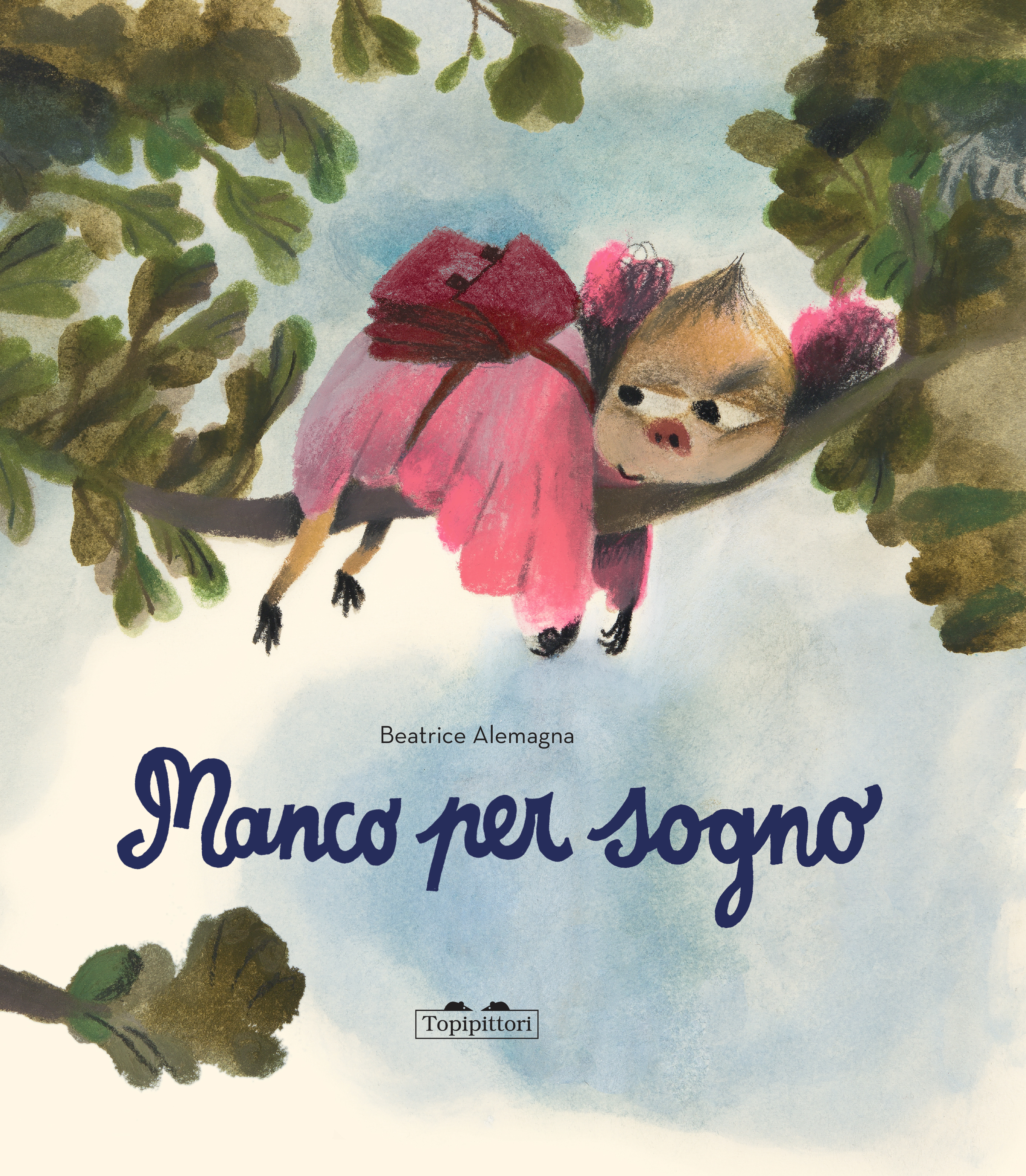 Manco per sogno | Topipittori