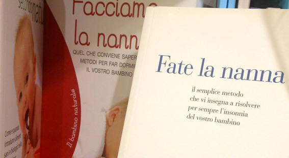 Fate la nanna, Il semplice metodo che vi insegna a risolvere per sempre  l'insonnia del vostro bambino