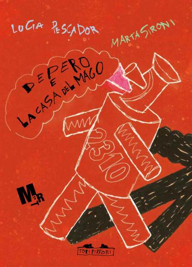 Depero and the house of the wizard