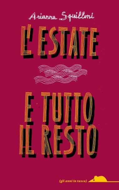 L'estate e tutto il resto