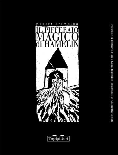 Topipittori - Il pifferaio magico di Hamelin - copertina